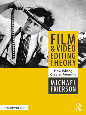 cover image of Film and Video Editing Theory